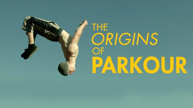 Origin Of Parkour