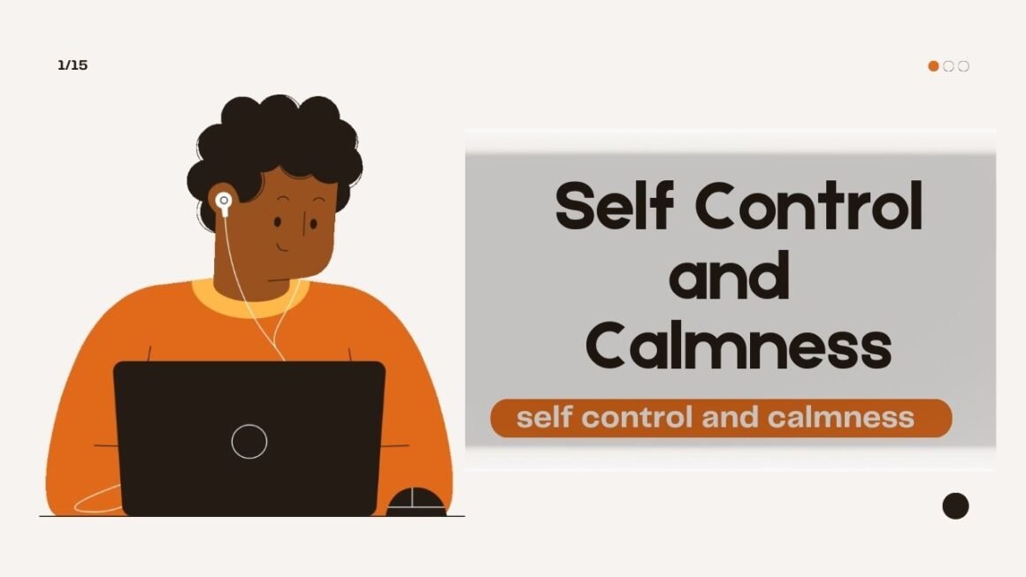 self control and calmness